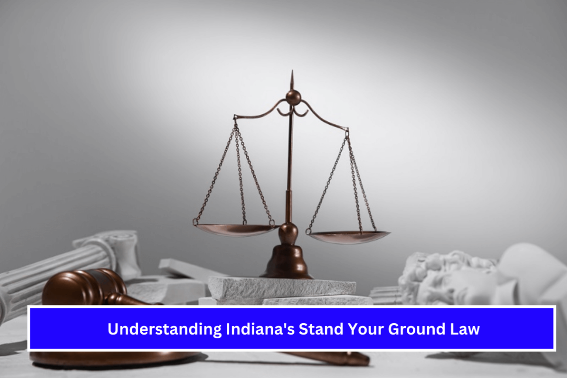 Understanding Indiana's Stand Your Ground Law